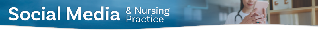 Social Media & Nursing Practice