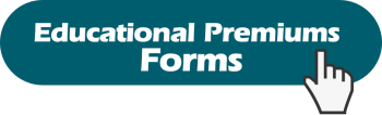 Educational Premiums Forms